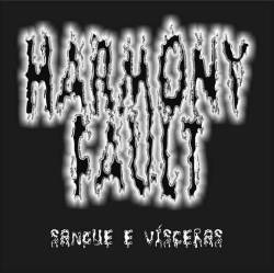 Harmony Fault : Sangue e Visceras